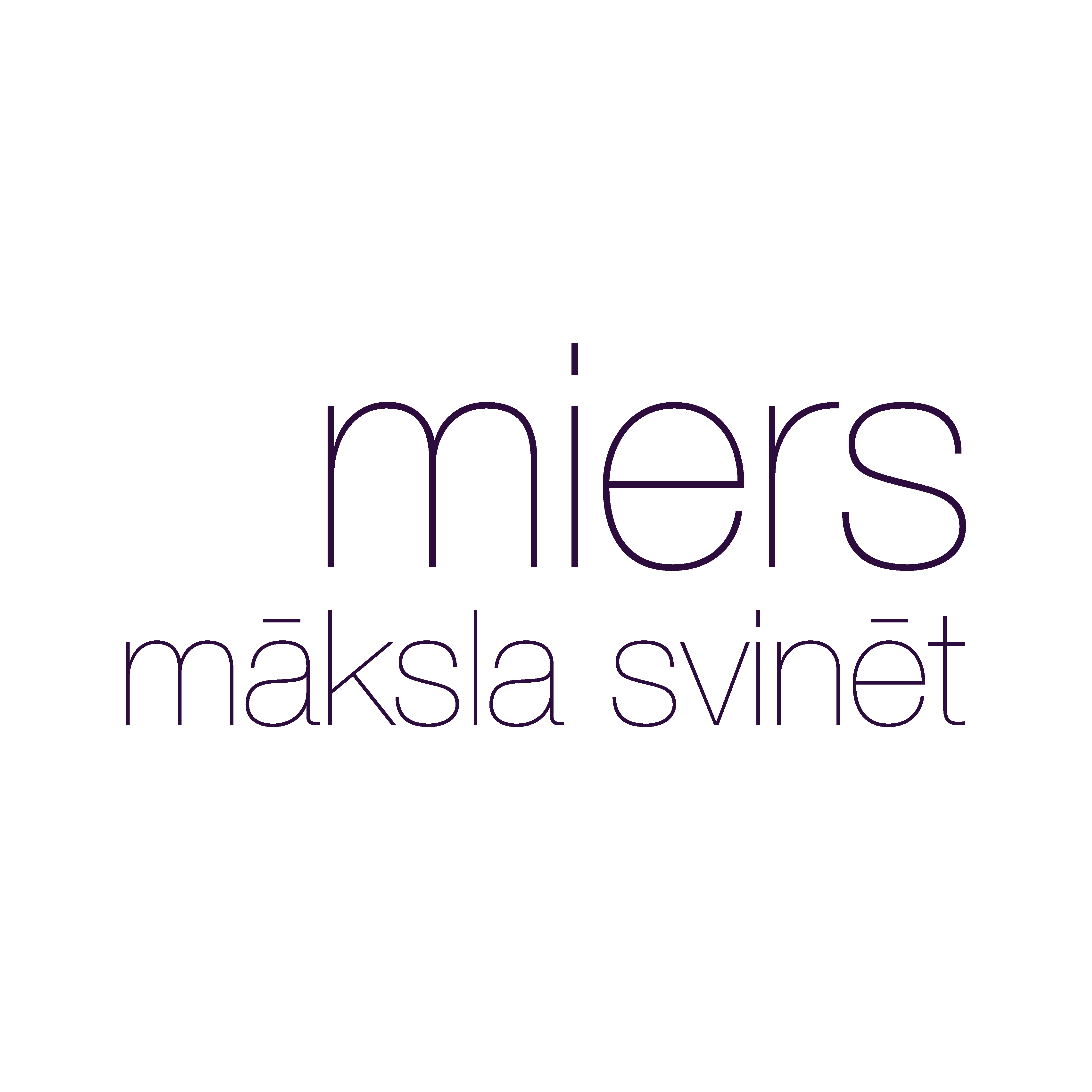 MIERS — māksla svinēt